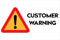 Customer warning